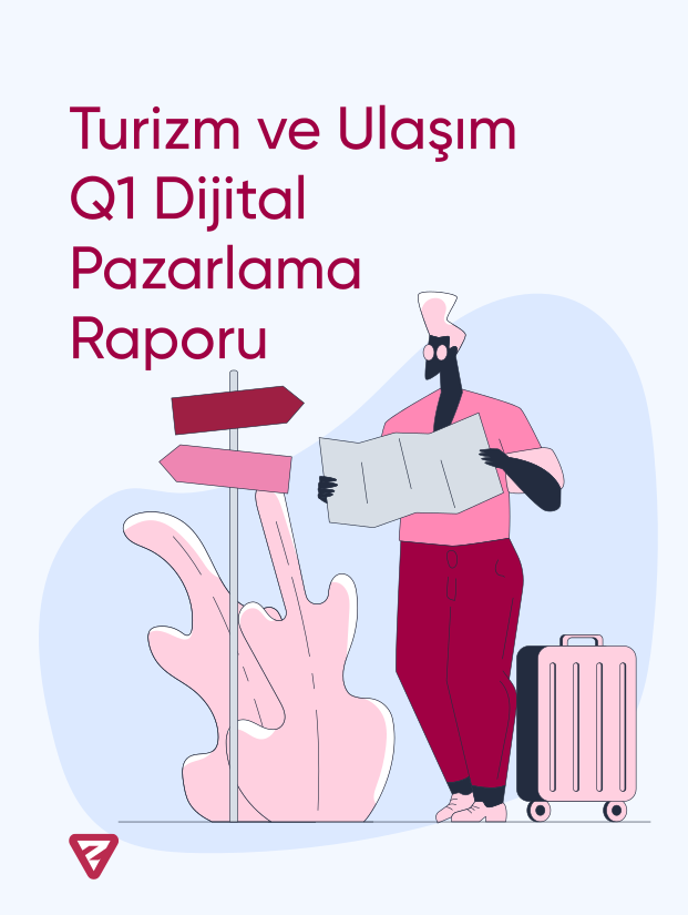 Q1 Turizm ve Ulaşım Sektör Raporu