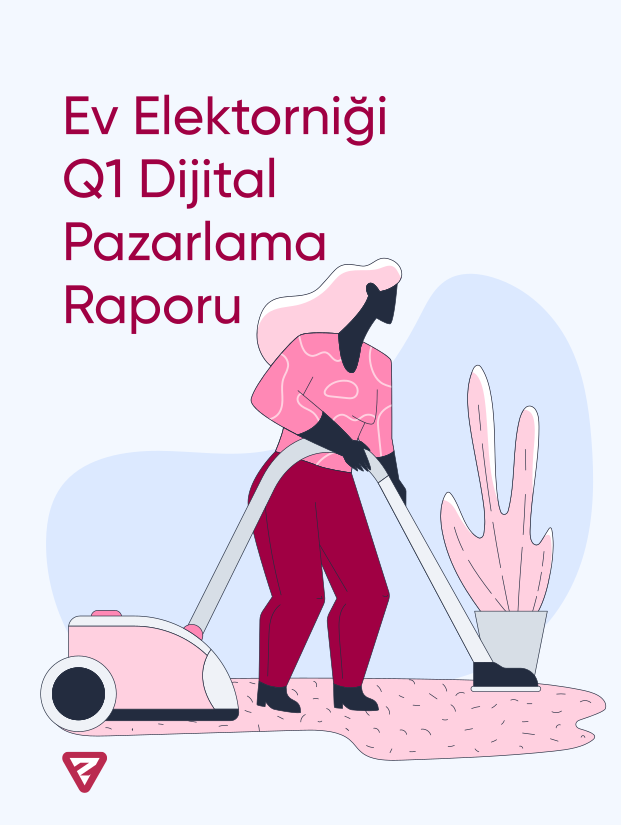 Q1 Ev Elektroniği  Sektör Raporu