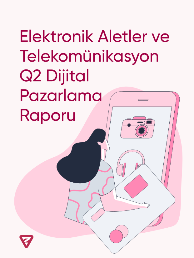 Q2 Elektronik Aletler ve Telekomünikasyon Sektör Raporu