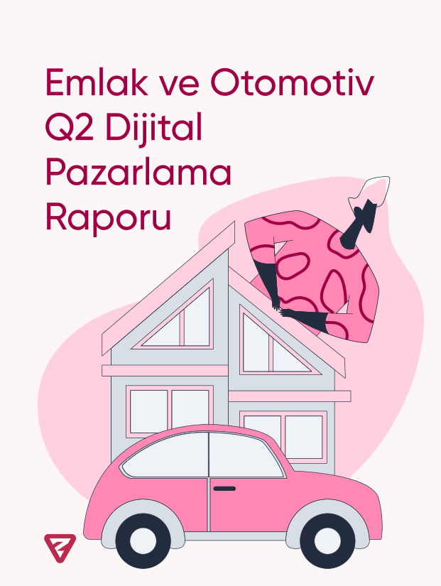 Q2 Emlak ve Otomotiv Sektör Raporu