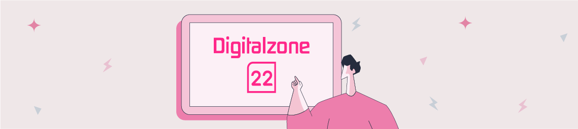 Digitalzone'22 Online Etkinlik Rehberi