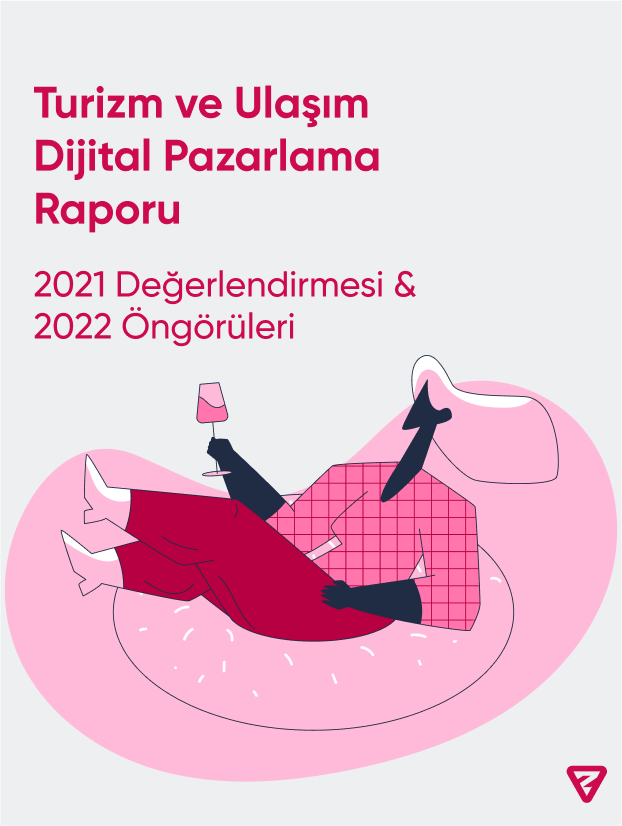 2022 Turizm ve Ulaşım Sektör Raporu