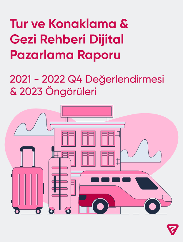 2023 Tur ve Konaklama & Gezi Rehberi Sektör Raporu