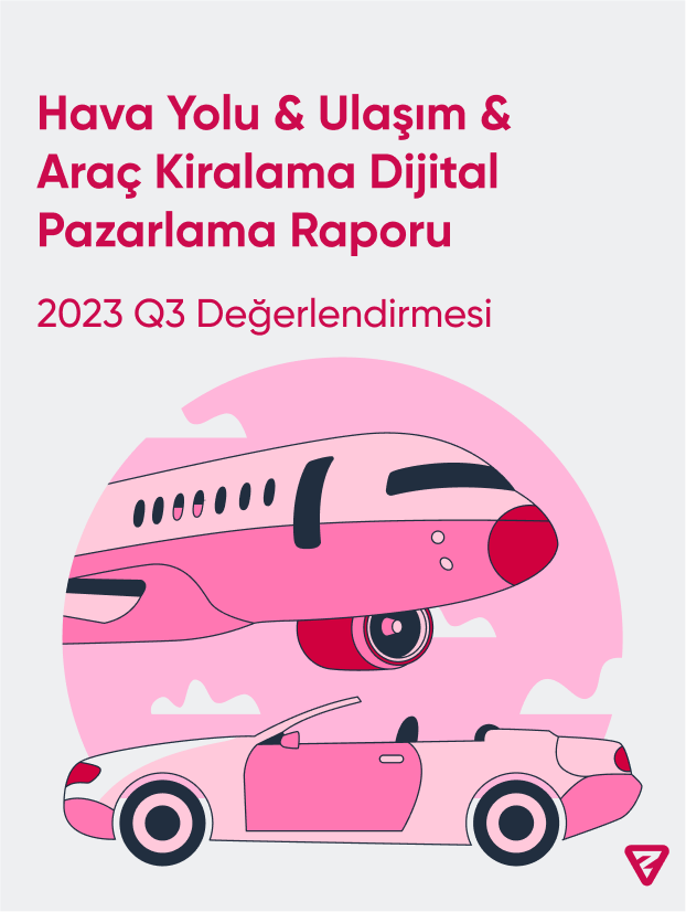 2023 Hava Yolu & Ulaşım & Araç Kiralama Sektör Raporu