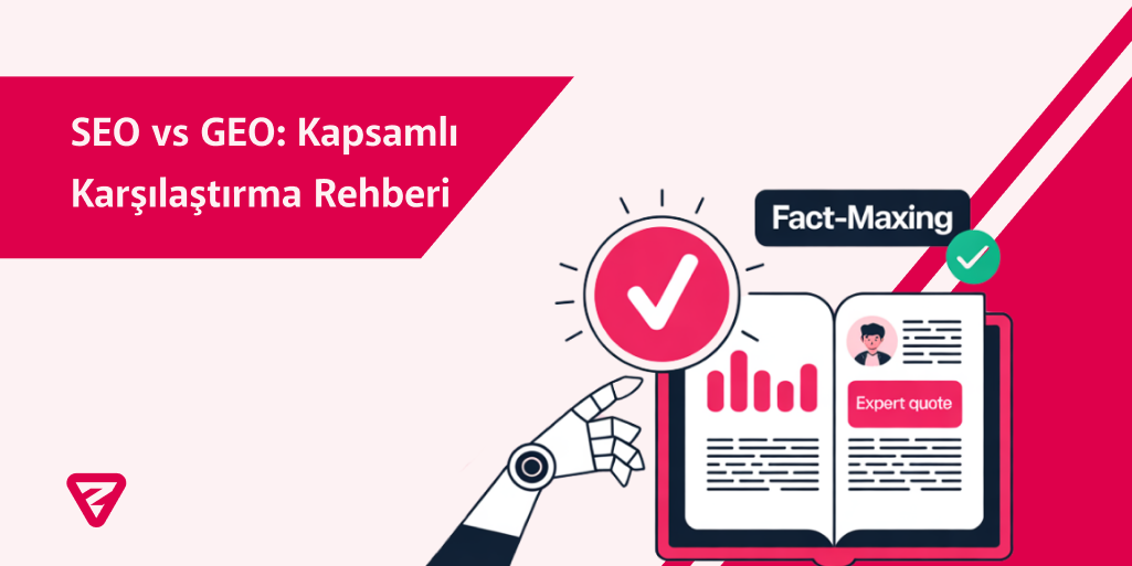 SEO vs GEO: Kapsamlı Karşılaştırma Rehberi