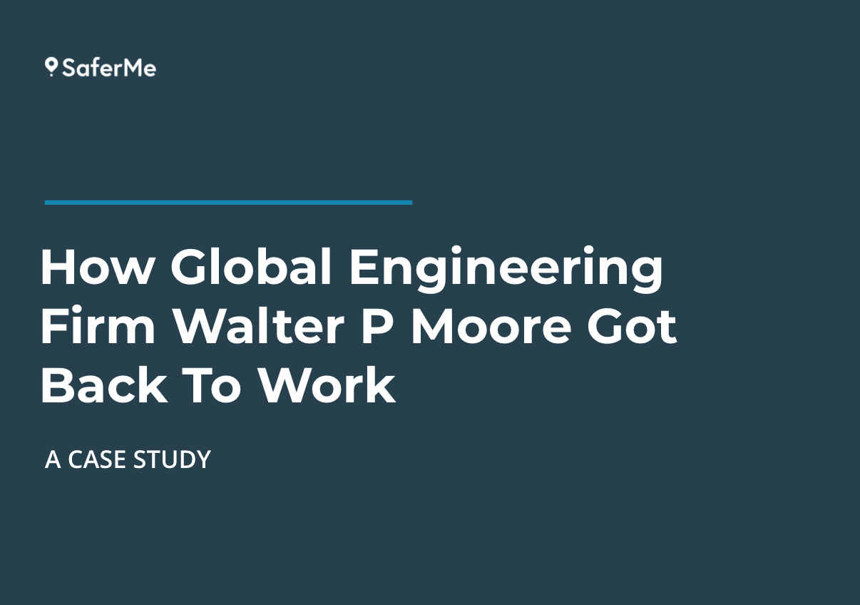 How global engineeriing firm Walter P Moore got back to work.