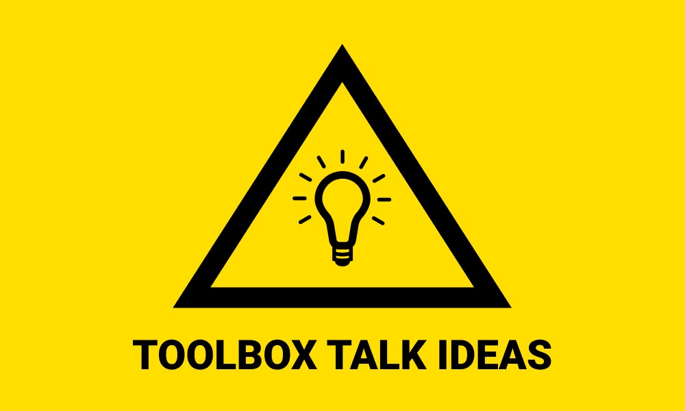 101 of the best Toolbox talk ideas