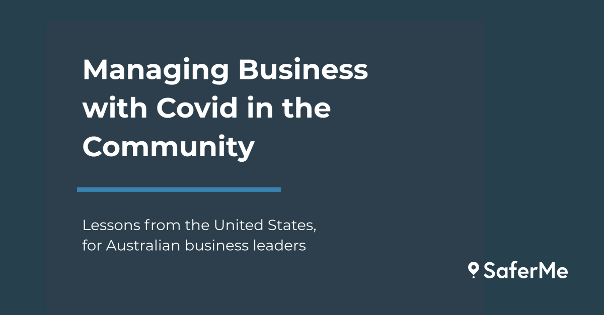 Managing business with covid in the community