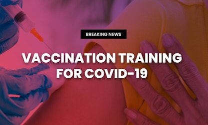 Vaccination Training for Covid-19 Vaccination Training for Covid-19