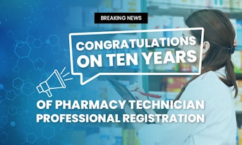 Ten Years of Pharmacy Technician Professional Registration