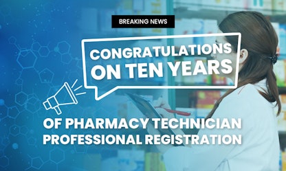 Ten Years of Pharmacy Technician Professional Registration