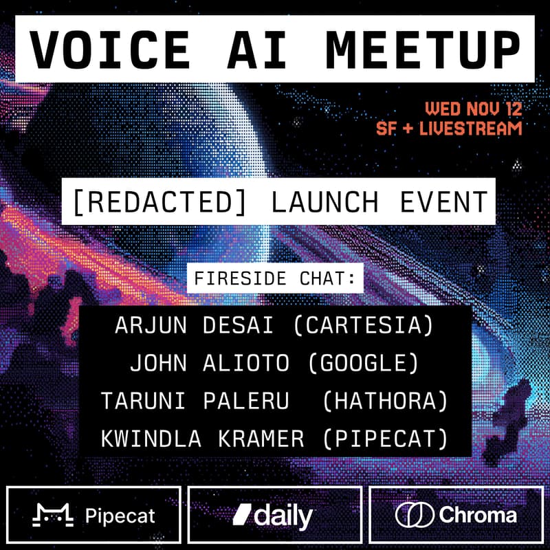 Voice AI Meetup, November 2025 — Stealth Launch + Cartesia / Google / Hathora / Pipecat