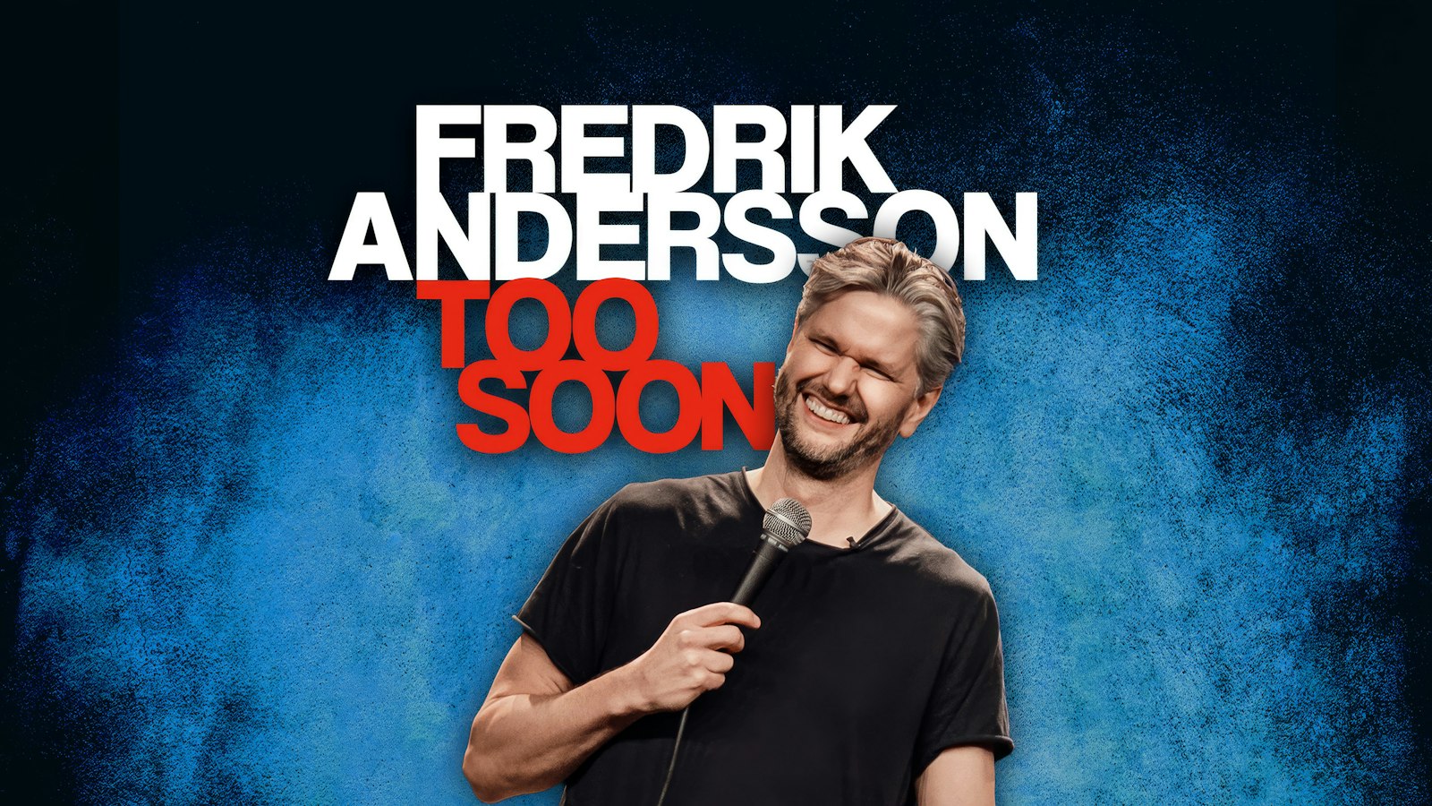 Fredrik Andersson - Too Soon Fredrik Andersson - Too Soon