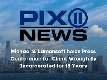 WPIX: Michael represents client who was wrongfully incarcerated for 18 years