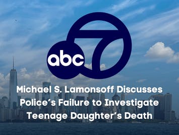 Michael Lamonsoff discusses police’s failure to investigate teenage daughter’s death