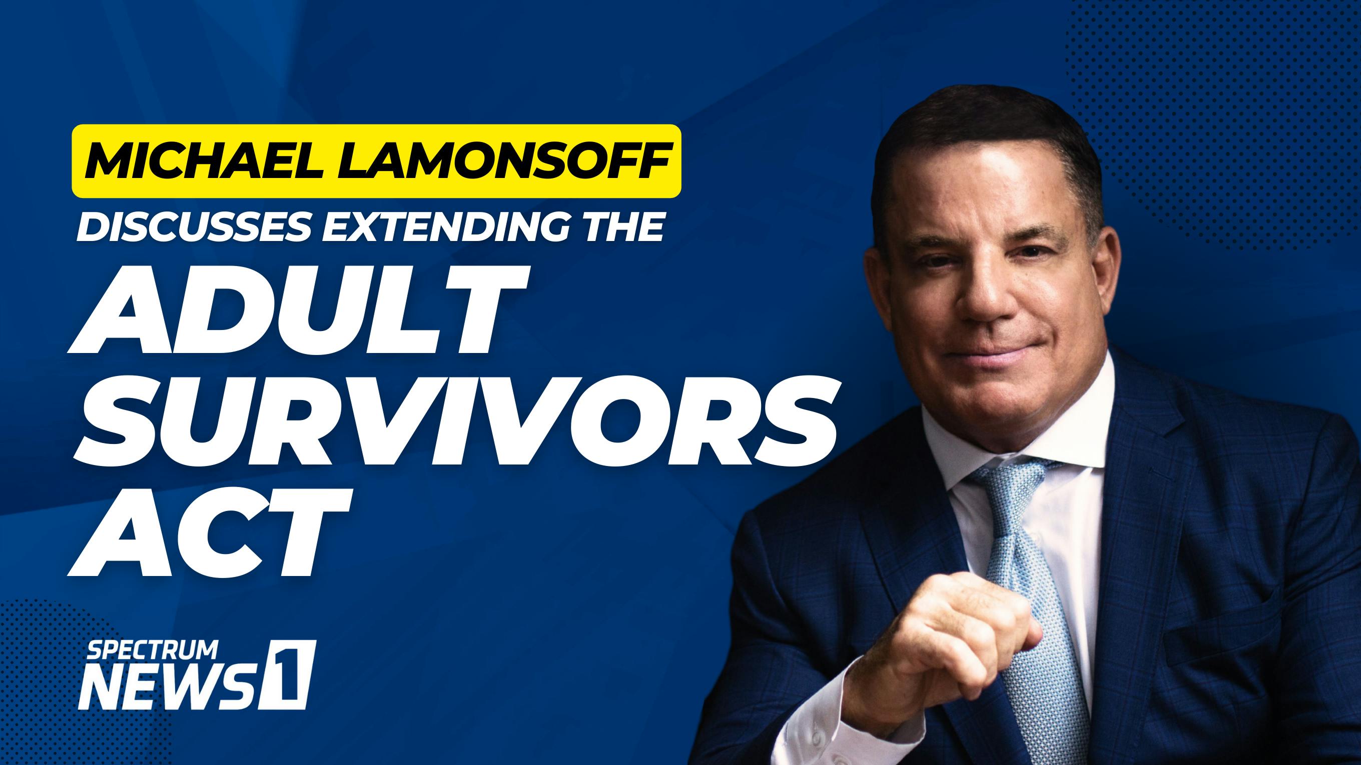 Michael Lamonsoff on Spectrum 1 TV - Supporting 1 year extension for the Adult Survivors Act