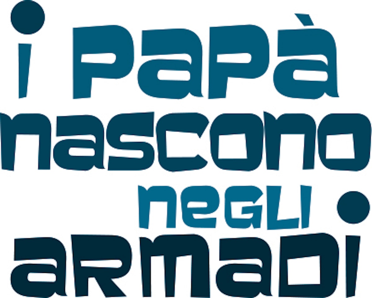 I papà nascono negli armadi