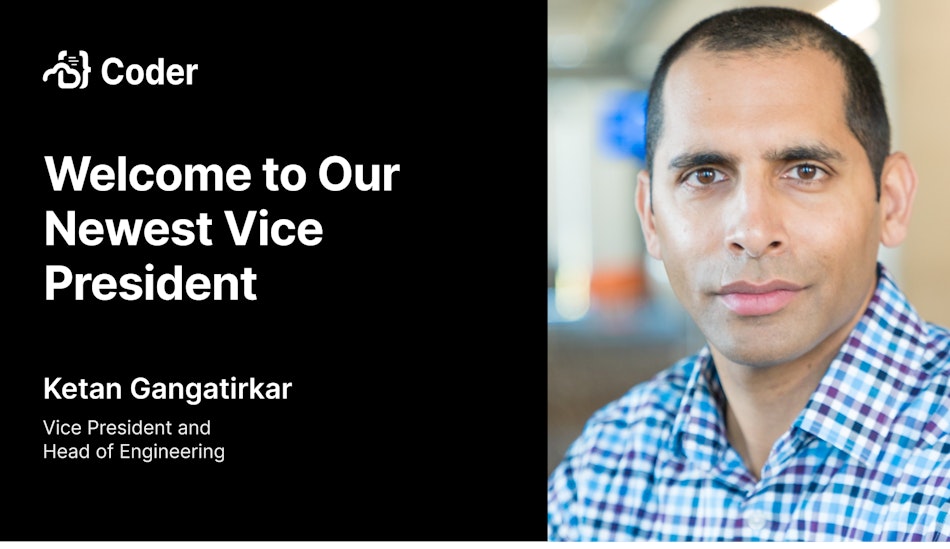 Welcome to our newest vice president, Ketan Gangatirkar