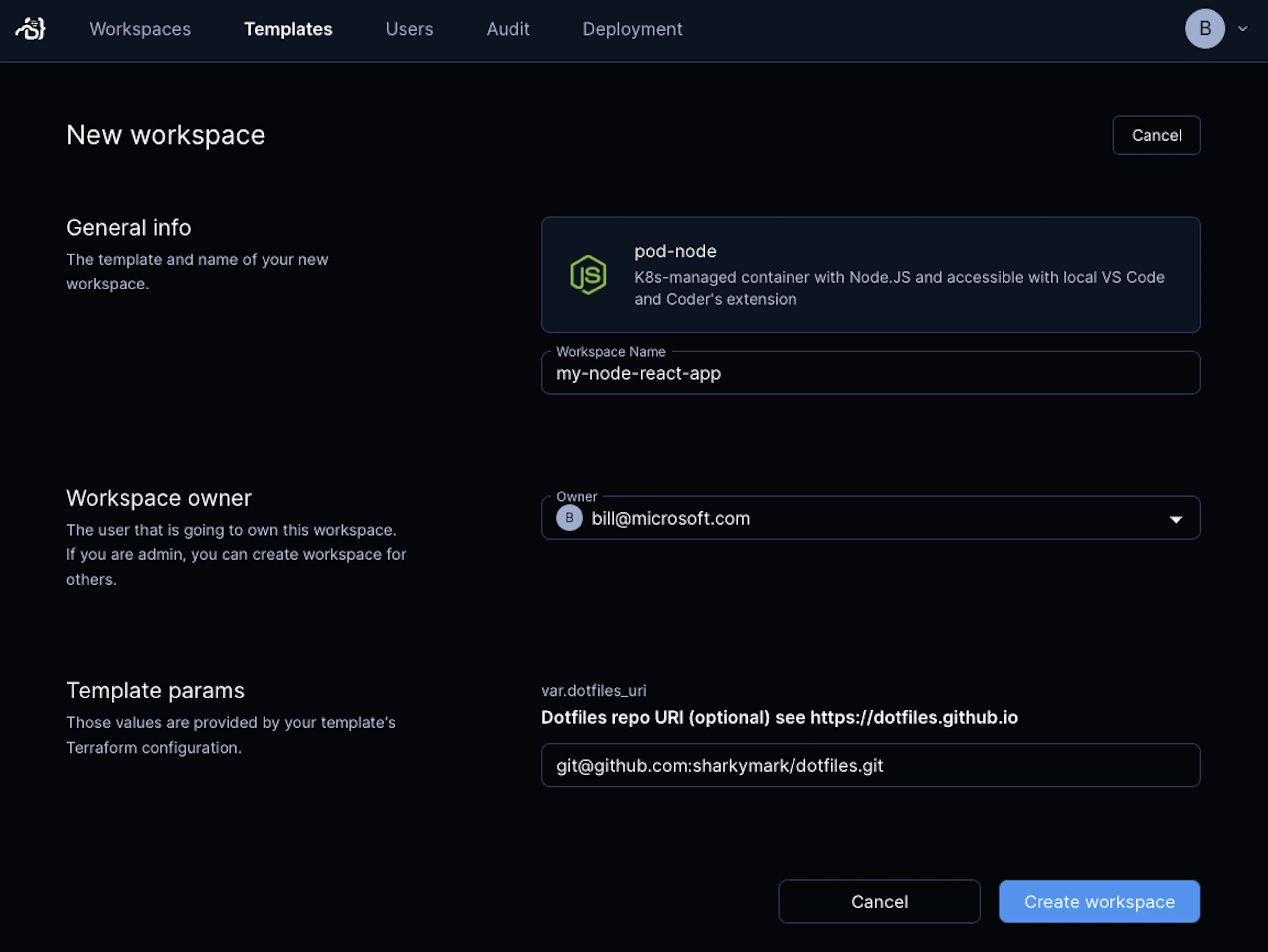 Create a Node.JS React workspace from a template and in this case a container image that will provision in a Kubernetes namespace