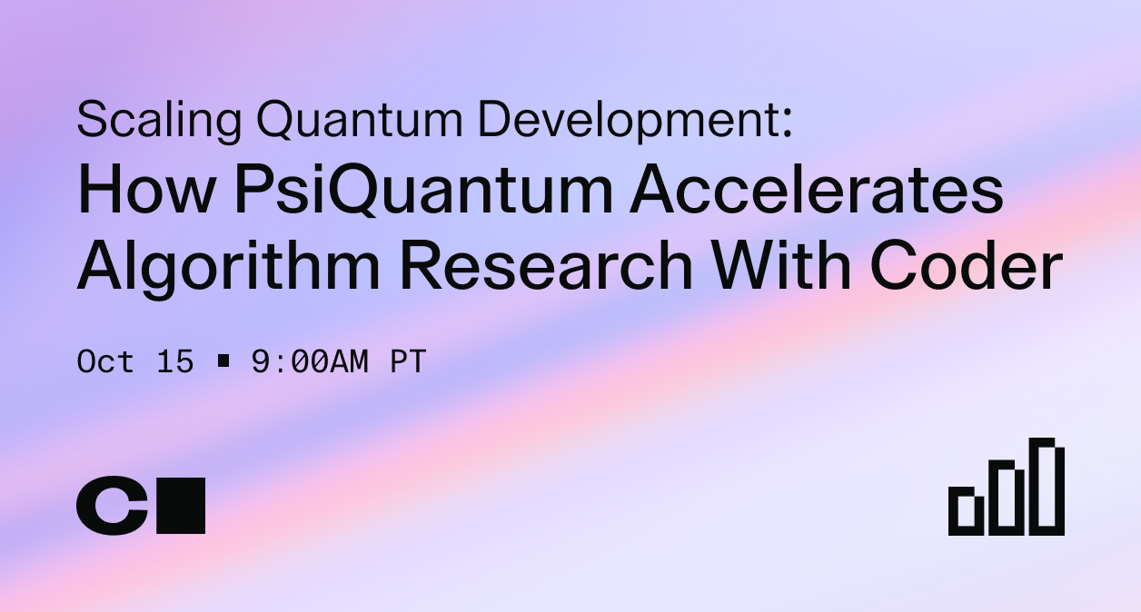 How PsiQuantum Accelerates Algorithm Research with Coder