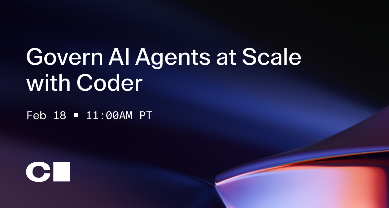 Govern AI Agents at Scale with Coder