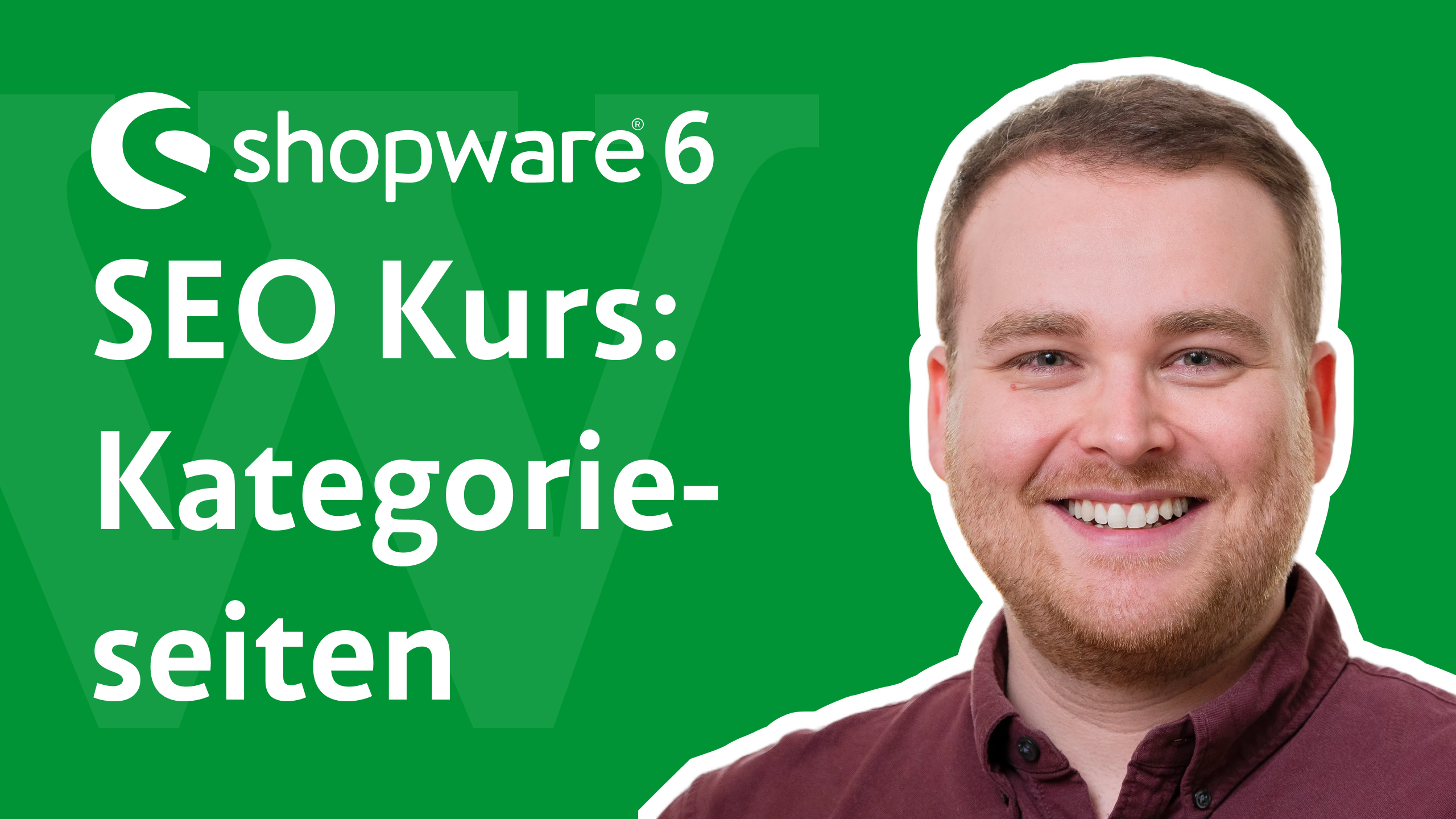 Videovorschau: Shopware 6 SEO Kurs – Kategorieseiten