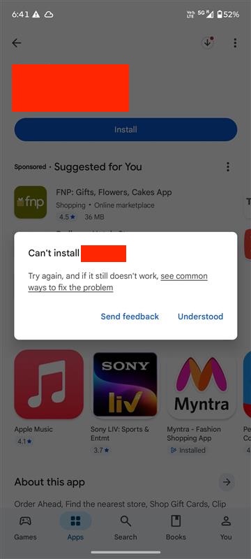 Google Play Store showing Install button but app not installing