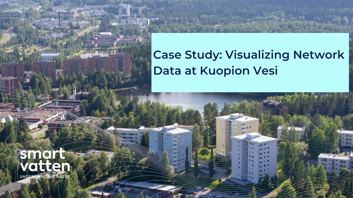 Visualizing Network Data at Kuopion Vesi | Smartvatten