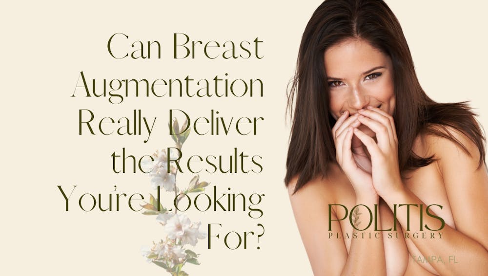 Can Breast Augmentation Really Deliver The Results Youre Looking For
