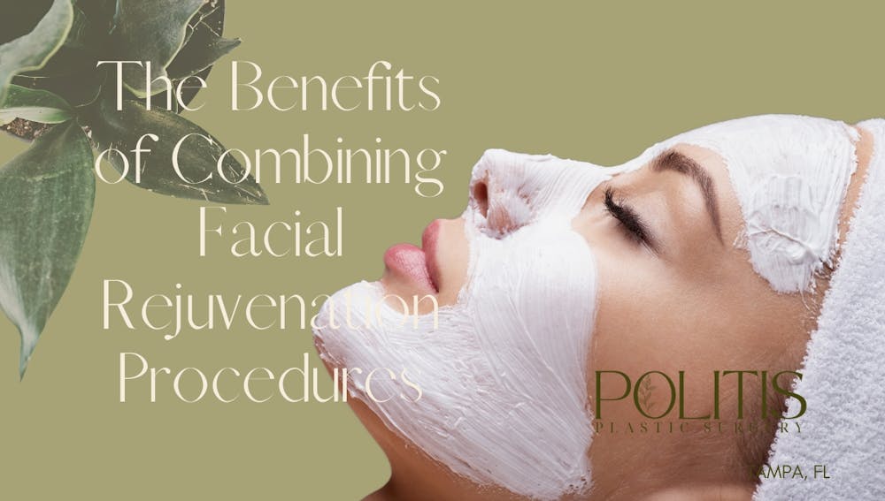 The Benefits Of Combining Facial Rejuvenation Procedures