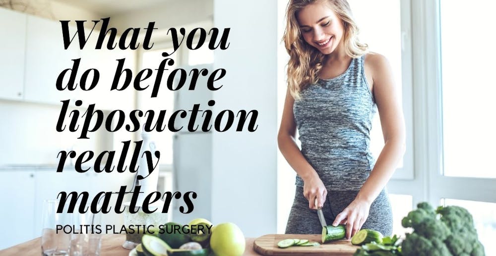 What You Do Before Liposuction Really Matters