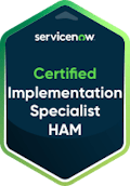 ServiceNow Certified Implementation Specialist HAM badge.