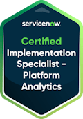 ServiceNow Certified Implementation Specialist – Platform Analytics certification badge.