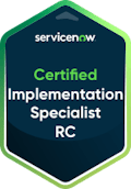ServiceNow Certified Implementation Specialist RC badge.