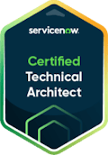 ServiceNow Certified Technical Architect badge.