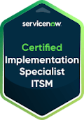 ServiceNow Certified Implementation Specialist ITSM badge.