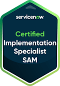 ServiceNow Certified Implementation Specialist SAM certification badge.