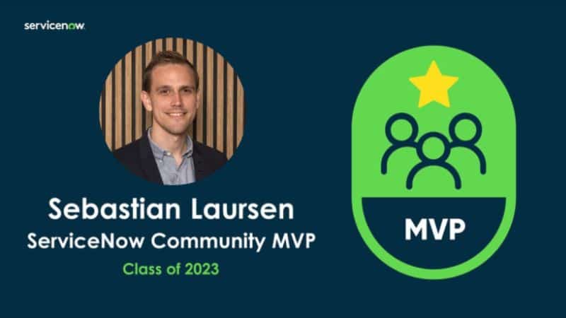 Sebastian Laursen, ServiceNow Community MVP, Class of 2023.