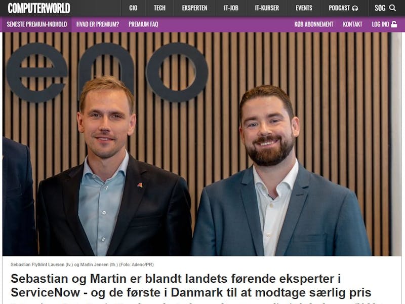 ServiceNow experts Sebastian Flytklint Laursen and Martin Jensen featured in a Computerworld article.