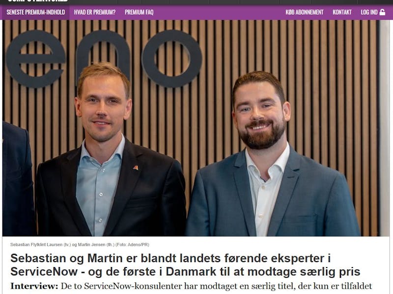 ServiceNow experts Sebastian Flytklint Laursen and Martin Jensen featured in a Computerworld article.