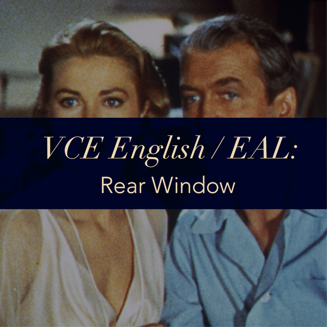 VCE English/EAL: Rear Window From darkness into light… featured image