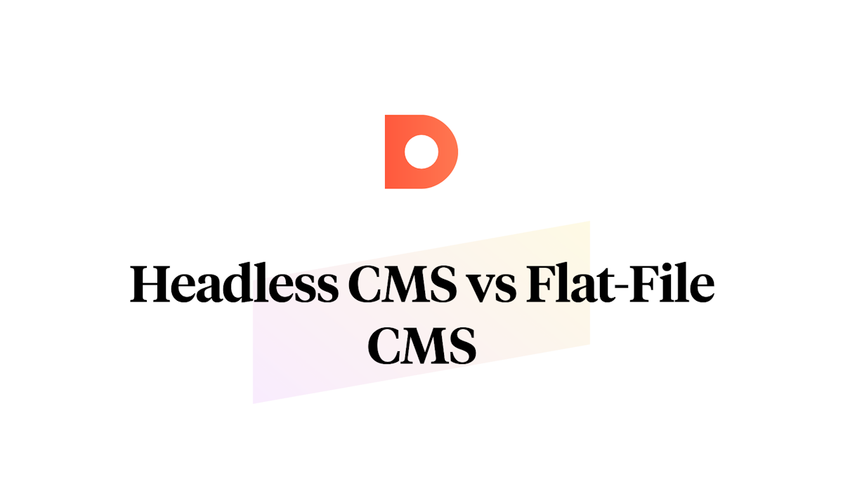 Headless CMS vs FlatFile CMS Main Differences — DatoCMS