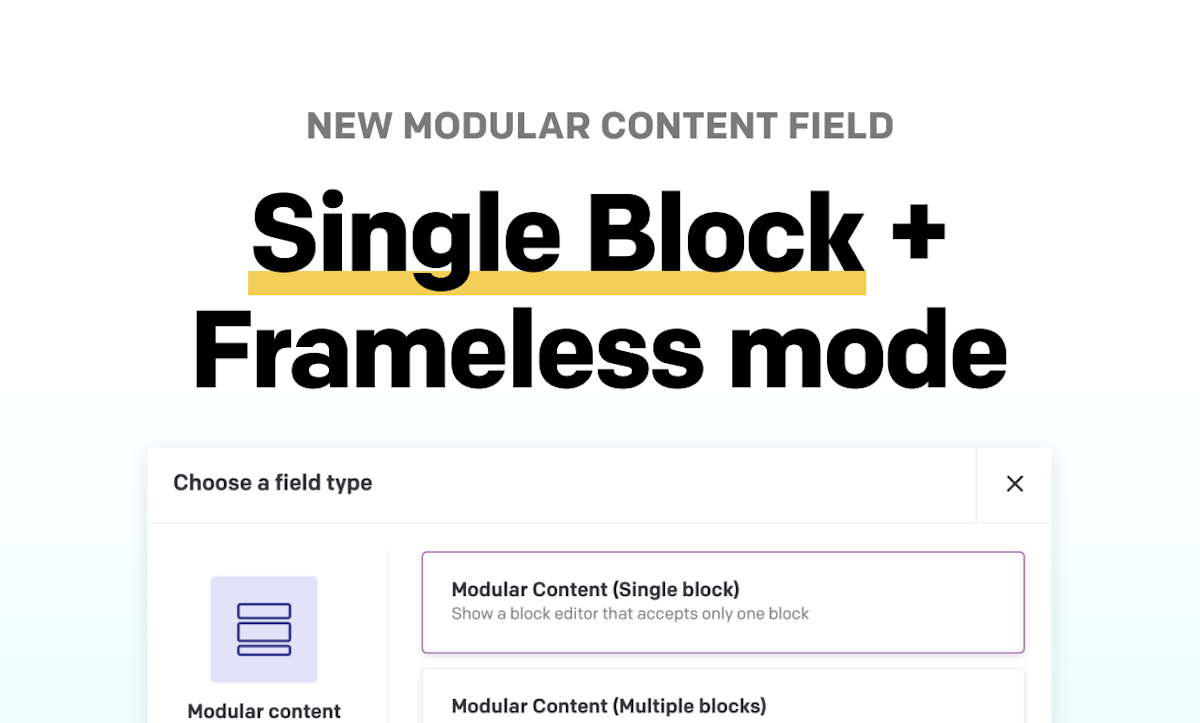 Expanding Modular Content with Single Block and Frameless Mode