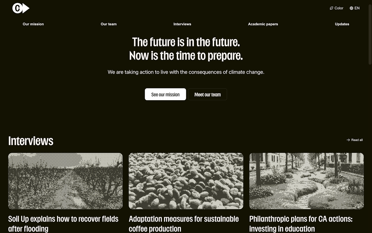 Screenshot of Climate Adaption  homepage with a dark theme. The hero text reads, "The future is in the future. Now is the time to prepare," with a subtitle about taking action on climate change. Below the main text are two buttons: "See our mission" and "Meet our team." The bottom section features an "Interviews" grid with three stylized, grainy, monochrome images representing environmental and agricultural topics.