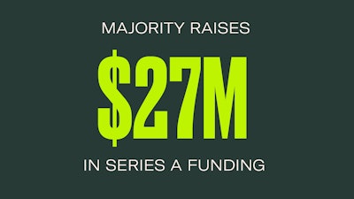 MAJORITY, MIGRANT NEOBANK LEADER, ANNOUNCES $27M SERIES A TO FURTHER SERVE GROWING MIGRANT AUDIENCE IN THE US
