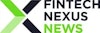 Fintech Nexus News