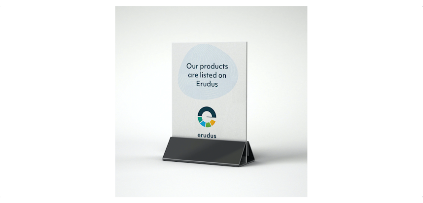 Our products are listed on Erudus - Light Version Flyer Our products are listed on Erudus - Light Version Flyer