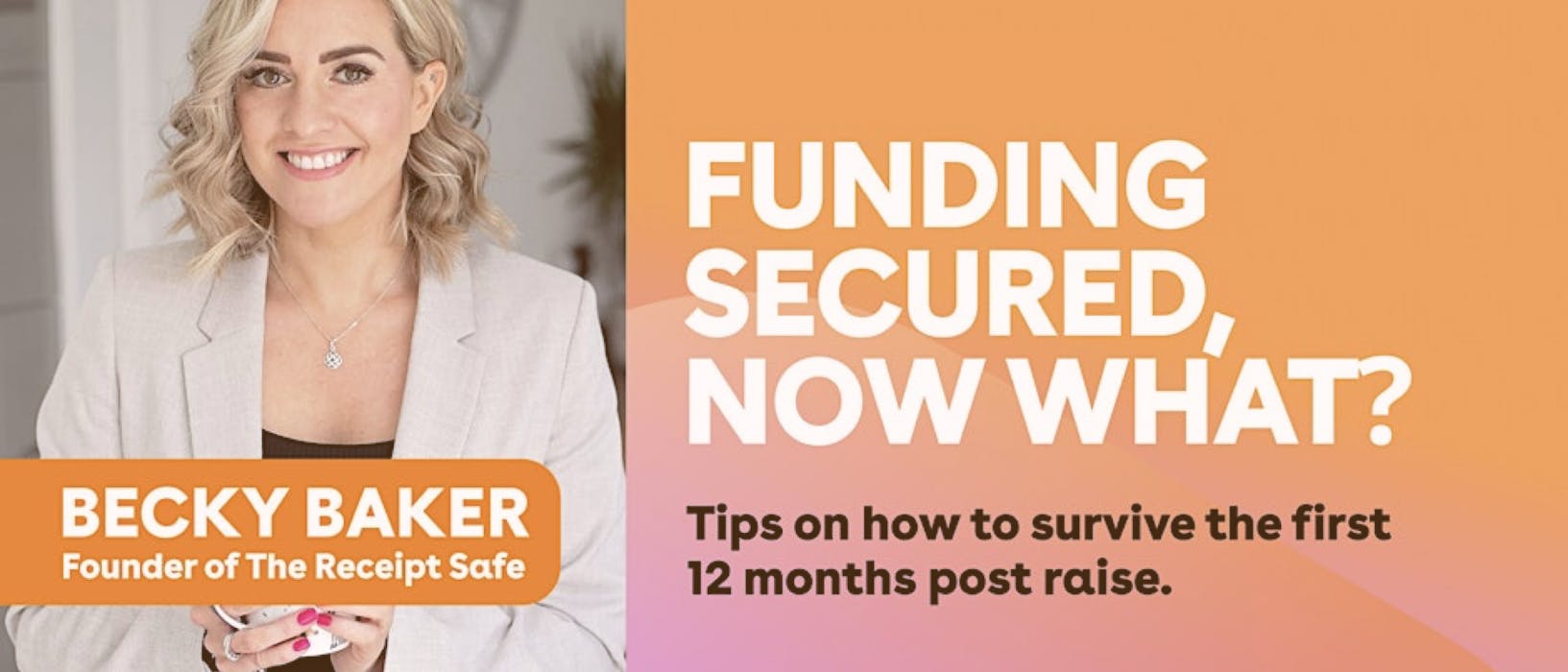 Becky Baker Funding Secured webinar header