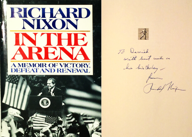 Richard Nixon signed copy of In the Arena to Dr. Antell