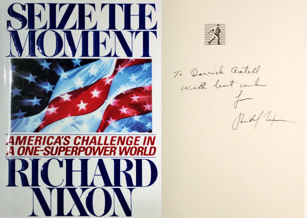 Richard Nixon signed copy of Seize the Moment to Dr. Antell.